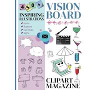 Inspiring Illustrations Vision Board Supplies, Scrapbooking, Collage Cut Out, Volume 5, 450+ Elements, Cute, Fun, Vision Board Ideas: Vision Board ... (Clipart Magazine Vision Board Cut Outs)