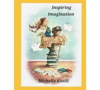 Inspiring Imagination: Young Writers Journal