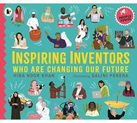 Inspiring Inventors Who Are Changing Our Future : People Power series
