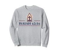 Inspiring Isaiah 42:16 featuring Enlightened Cross Sweatshirt