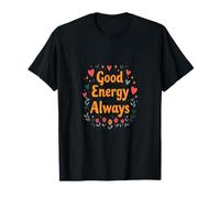 Inspiring Message for Positive Vibes T-Shirt