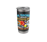 Inspiring Physical Education Teacher Design for PE Teacher Stainless Steel Insulated Tumbler
