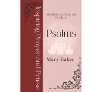 Inspiring Prayer & Praise: Meditations of Praise from the Book of Psalms