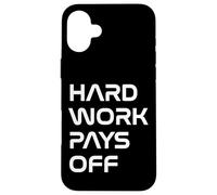 Inspiring Quote Hard Work Pays Off Hustler Motivation #HWPO Case for iPhone 16 Plus