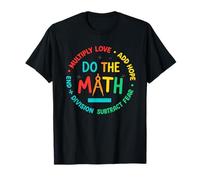 Inspiring Slogan Love Hope Fear Do The Math Positive Quote T-Shirt