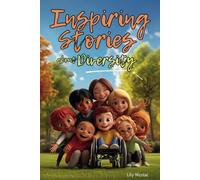 Inspiring Stories About Diversity: Empowering Tales to Teach Kids Empathy, Cultivate Kindness, Celebrate Differences and Encourage Acceptance That All Children Belong (Inspiring Stories for Children)