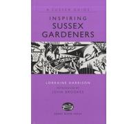 Inspiring Sussex Gardeners