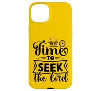 Inspiring Time To Seek The Lord - Uplifting Christian Faith Case for iPhone 15 Plus