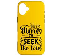Inspiring Time To Seek The Lord - Uplifting Christian Faith Case for iPhone 16 Plus