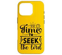 Inspiring Time To Seek The Lord - Uplifting Christian Faith Case for iPhone 16 Pro