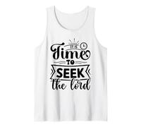 Inspiring Time to Seek The Lord - Uplifting Christian Faith Tank Top