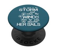 Inspiring Uplifting Storm and Sails Quote for Strong Women PopSockets Adhesive PopGrip
