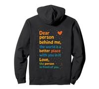 Inspiring Warm Message Dear Person Behind Me Kindness Lover Pullover Hoodie