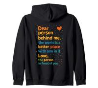 Inspiring Warm Message Dear Person Behind Me Kindness Lover Zip Hoodie