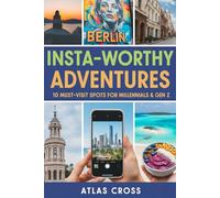 Insta-Worthy Adventures: 10 Must-Visit Spots for Millennials & Gen Z