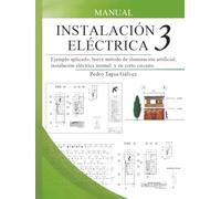 INSTALACIÓN ELÉCTRICA 3: Ejemplo aplicado, breve método de iluminación artificial, instalación eléctrica normal y en corto circuito.