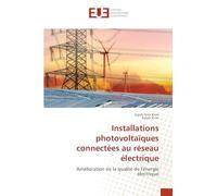 Installations photovoltaïques connectées au réseau électrique: Amélioration de la qualité de l'énergie électrique