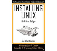 Installing Linux on a Dead Badger