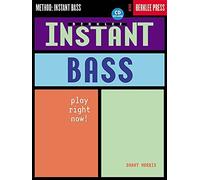 Instant Bass: Play Right Now! (Berklee Methods) by Morris, Danny (2000) Sheet music