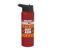 Instant English Teacher just add Coffee Stainless Steel Insulated Water Bottle