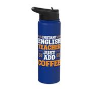Instant English Teacher just add Coffee Stainless Steel Insulated Water Bottle