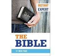 Instant Expert: The Bible