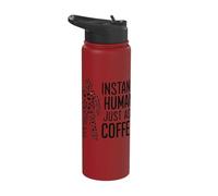 Instant Human Just Add Coffee Caffeine Rush Stainless Steel Insulated Water Bottle