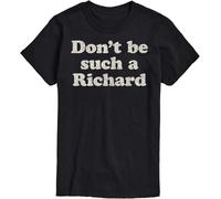 Instant Message - Don't Be Such A Richard - Men's Short Sleeve Graphic T-Shirt Hemden(XX-Large)