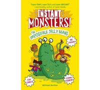 Instant Monsters! The Impossible Jelly Beans