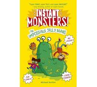 Instant Monsters! The Impossible Jelly Beans