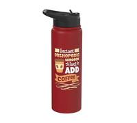Instant Orthopedic, just add Coffee Stainless Steel Insulated Water Bottle