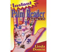 Instant Palm Reader: A Roadmap to Life a Roadmap to Life