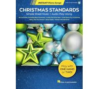 Instant Piano Songs: Christmas Standards - Simple Sheet Music with Audio Play-Along: Simple Sheet Music + Audio Play-Along