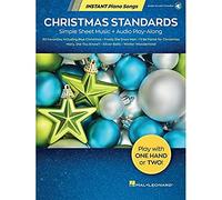 Instant Piano Songs: Christmas Standards - Simple Sheet Music with Audio Play-Along: Simple Sheet Music + Audio Play-Along