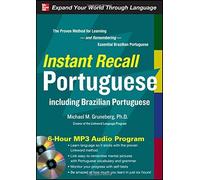Instant Recall Portuguese, 6-Hour MP3 Audio Program: Including Brazilian Portuguese by Michael Gruneberg (2009-10-19)