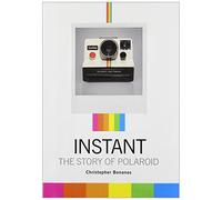 Instant: The Story of Polaroid