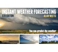 Instant Weather Forecasting : You Can Predict the Weather
