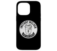 Instant Welder Just Add Coffee Funny Saying Quote Welding Case for iPhone 14 Pro Max