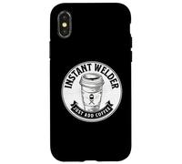 Instant Welder Just Add Coffee Funny Saying Quote Welding Case for iPhone X/XS