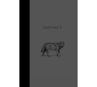 Instinct: Wolf Notebook (The Emerald Ink Collection): Elegant Minimalist Journal | Luxury Hardcover Notebook for Focus, Clarity, and Everyday Writing
