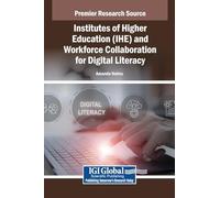 Institutes of Higher Education (IHE) and Workforce Collaboration for Digital Literacy