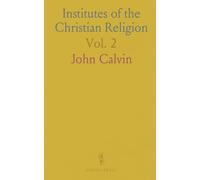 Institutes of the Christian Religion