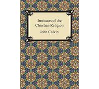 Institutes of the Christian Religion