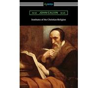 Institutes of the Christian Religion