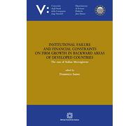 Institutional failure and financial constraints on firm growth in backward areas of developed countries