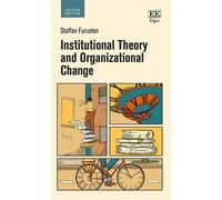 Institutional Theory and Organizational Change