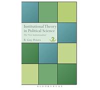 Institutional Theory in Political Science: 2nd Edition