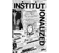 Institutionalized: A Piltdownlad Zine
