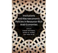 Institutions and Macroeconomic Policies in Resource-Rich Arab Economies