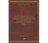 Instruction élémentaire sur la morale religieuse, par demandes et réponses, rédigée par l'auteur du manuel des Théophilantropes, ou adorateurs de Dieu et amis des hommes, et enseignée dans les temp...